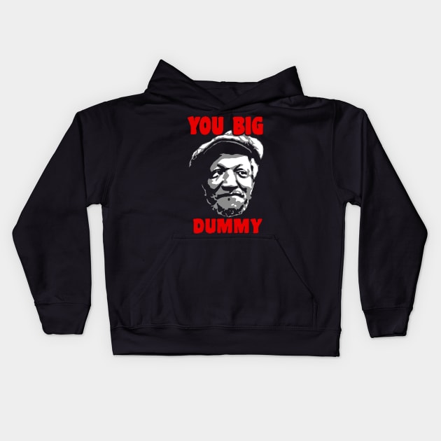 You Big Dummy Kids Hoodie by kampdiln